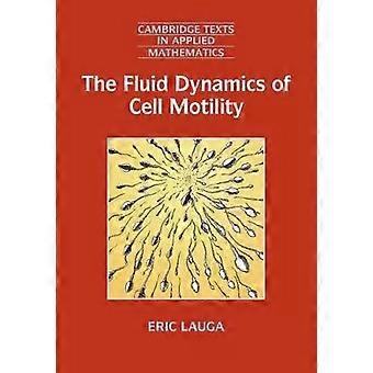 Dinâmica de fluidos da motilidade celular - Eric