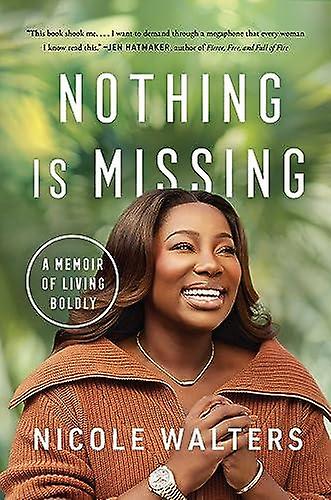 Nothing Is Missing by Nicole Walters Hardback Book