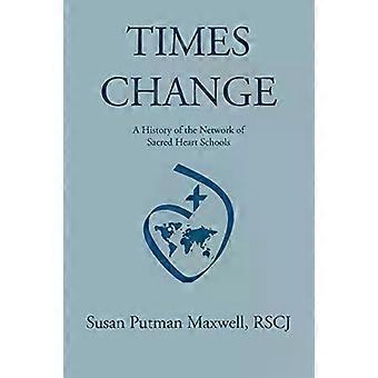 Times Change by Rscj Susan Putman Maxwell Paperback