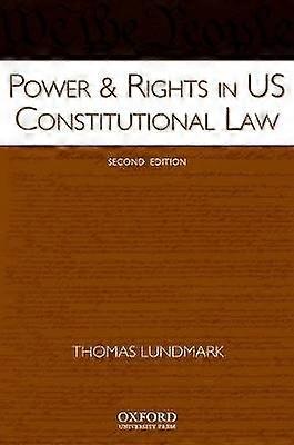 Power & Rights in US Constitutional Law