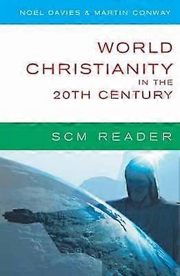 World Christianity in the 20th Century