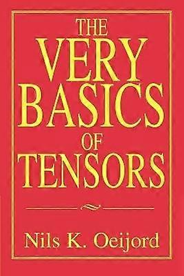 The Very Basics of Tensors