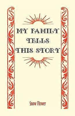 Moja rodzina opowiada tę historię