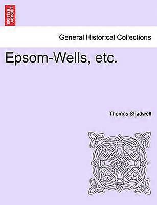 EpsomWells etc