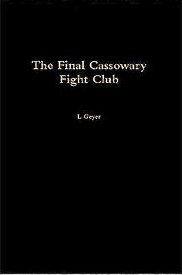 The Final Cassowary Fight Club