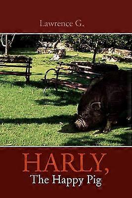 Harly The Happy Pig
