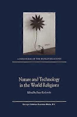 Nature and Technology in the World Religions
