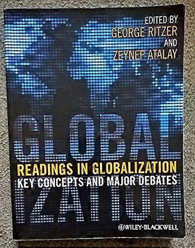 Readings in Globalization Key Concepts and Major Debates