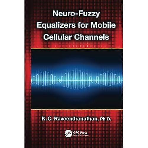Neuro-Fuzzy Equalizers for Mobile Cellular Channels