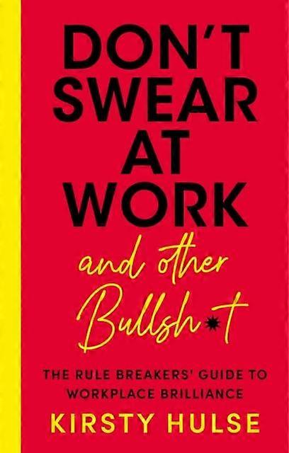 Dont Swear At Work by Kirsty Hulse Paperback Book