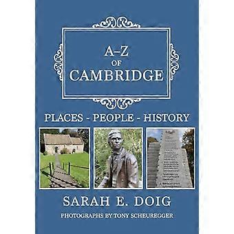 A Z of Cambridge Places People History