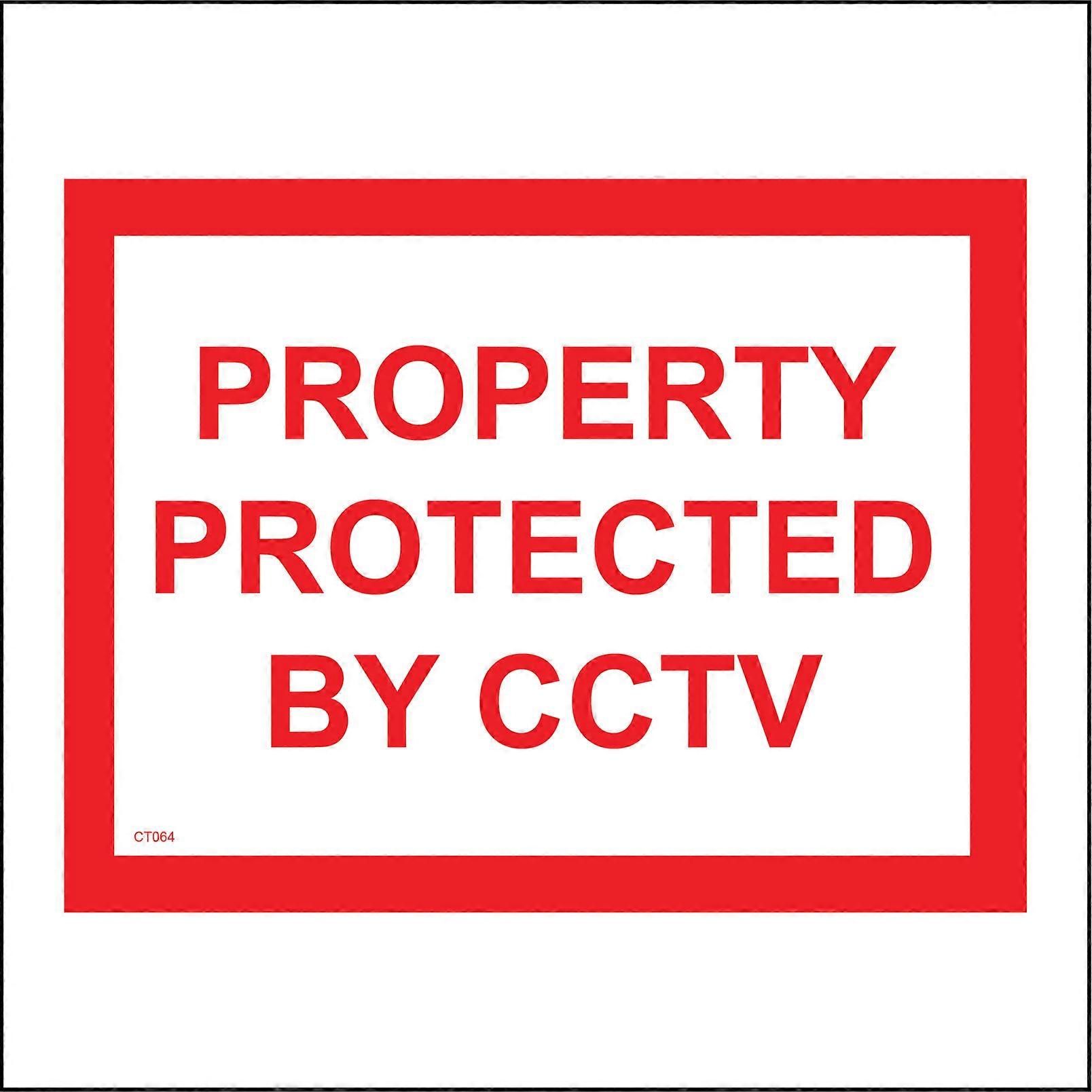 CT064 Property Protected By CCTV Sign