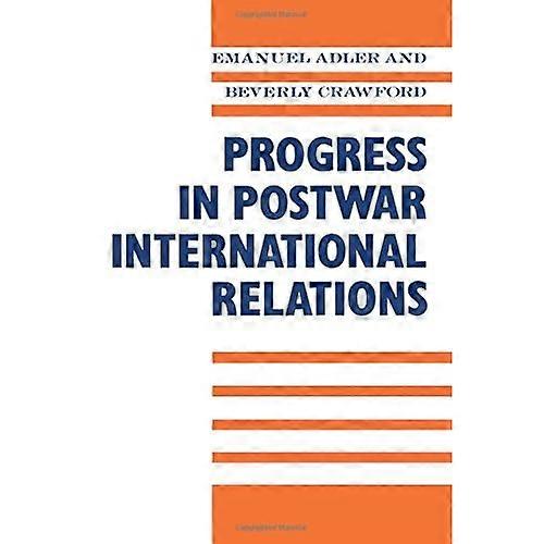 Progress in Postwar International Relations