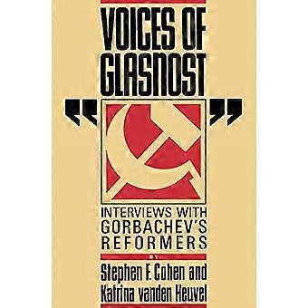 Glasnostin äänet: Gorbatšov's Reformers Speak