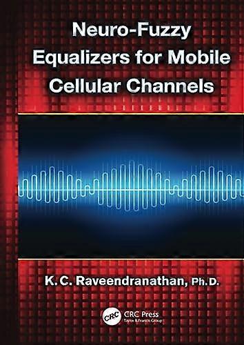Neuro-Fuzzy Equalizers for Mobile Cellular Channels