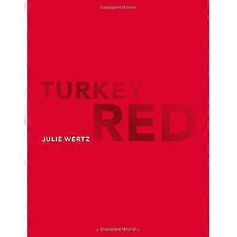 Turkije Rood (textiel dat de wereld heeft veranderd)