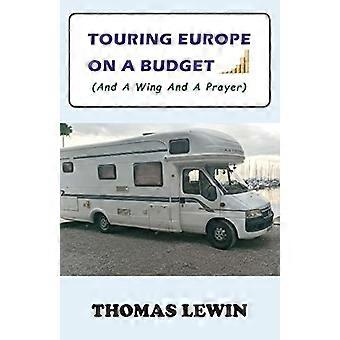 Europatournee mit kleinem Budget