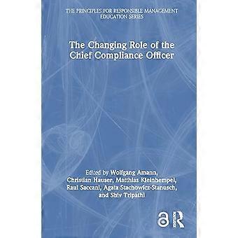 The Changing Role of the Chief Compliance Officer