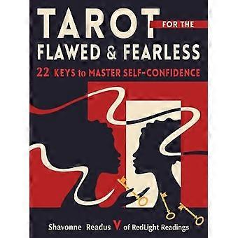 Tarot voor de imperfecte maar onverschrokken: 22 sleutels tot radicaal zelfvertrouwen