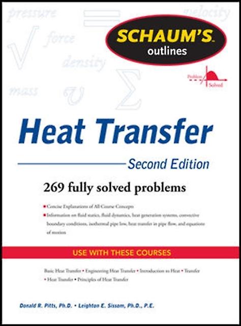 Schaums Outline Of Heat Transfer by Leighton Sissom Paperback