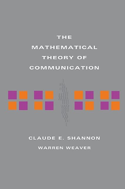 The Mathematical Theory Of Communication by Warren Weaver Paperback Book
