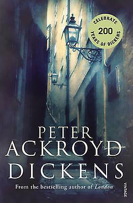 Dickens by Peter Ackroyd Paperback Book