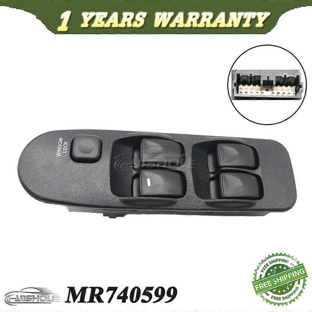 MR740599 For Mitsubishi Carisma Space Star Power Master Window Control Switch