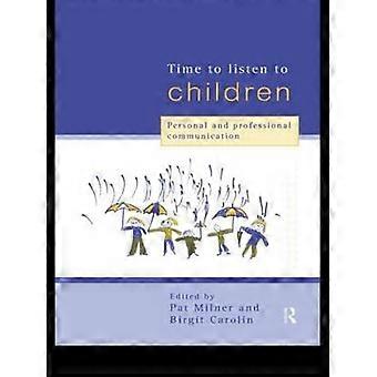 Zeit, Kindern zuzuhören