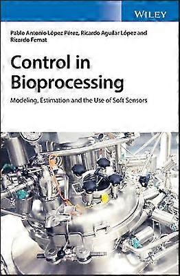 Control in Bioprocessing