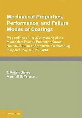 Mechanical Properties Performance and Failure Modes of Coatings