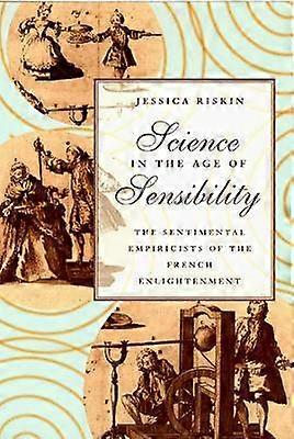 Science in the Age of Sensibility