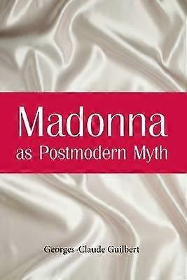 Madonna as Postmodern Myth