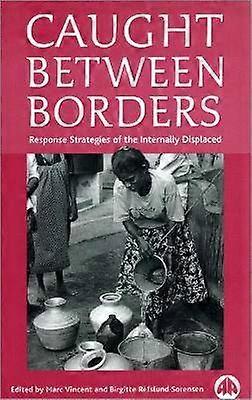 Caught Between Borders