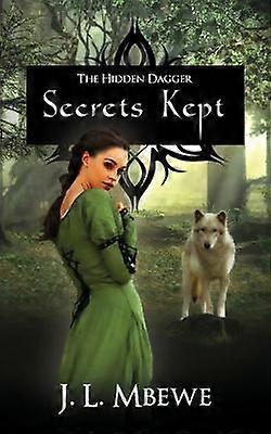 Secrets Kept Volume 1 The Hidden Dagger