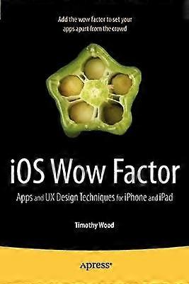 iOS Wow Factor