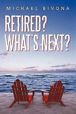 Retired What's Next