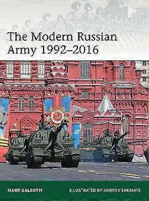 The Modern Russian Army 19922016
