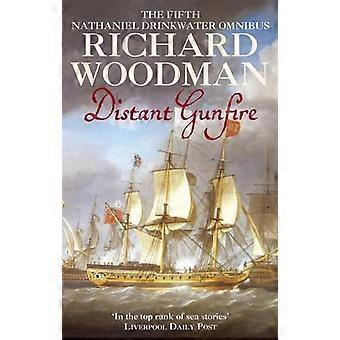 Distant Gunfire - Richard Woodman