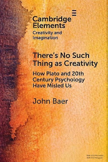 There's No Such Thing As Creativity - John Baer