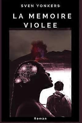 La Mémoire Violée