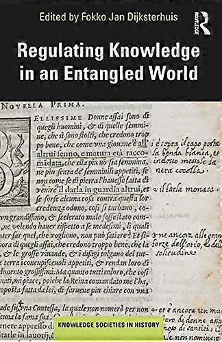 Regulating Knowledge in an Entangled World