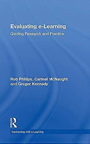 Evaluating e Learning: Guiding Research and Practice