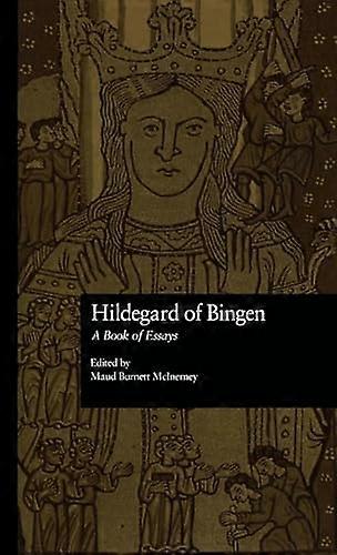 Hildegard of Bingen: A Book of Essays