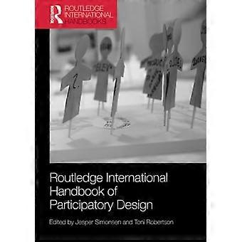 Routledge International Handbook of Participatory Design
