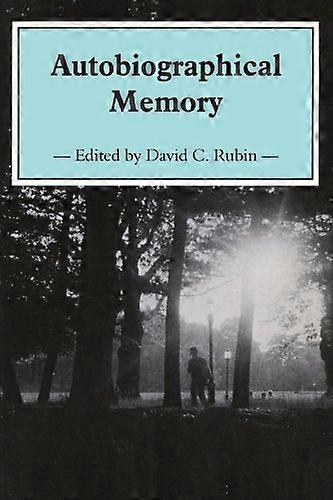 Autobiographical Memory: Theoretical and Applied Perspectives