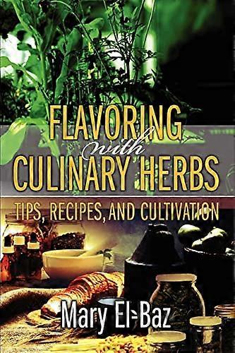 Flavoring With Culinary Herbs