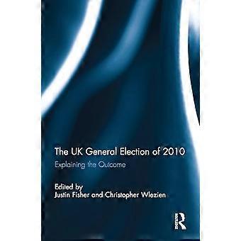Die britischen Parlamentswahlen 2010: Das Ergebnis erklärt