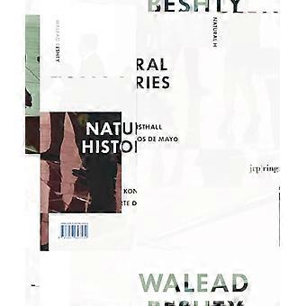 Walead Beshty: Natürliche Geschichten