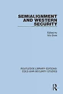Semialignment And Western Security - Taylor & Francis Ltd