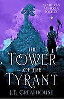 The tower of the tyrant